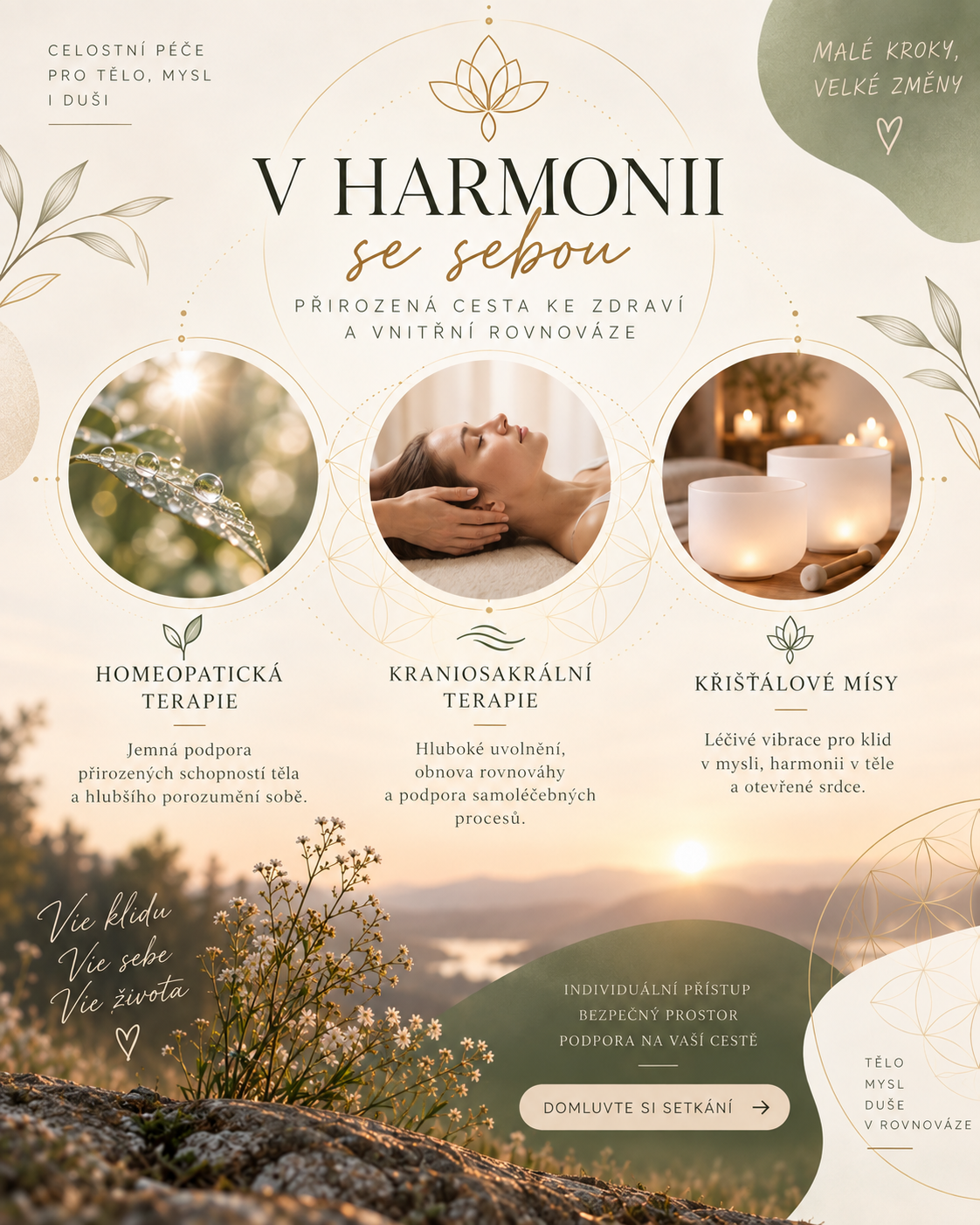 V harmonii se sebou: vizuální návrh s jemnou posvátnou geometrií, přírodními motivy, kraniosakrální terapií a křišťálovými mísami.